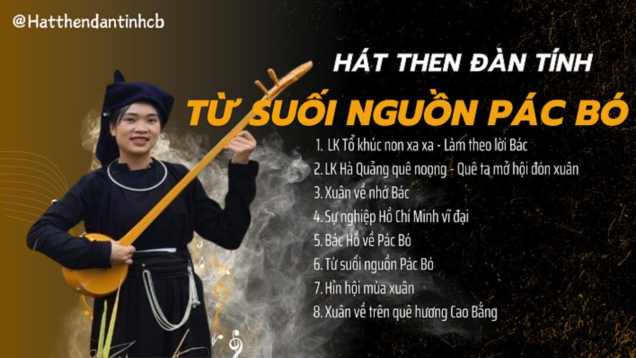 H&aacute;t then đ&agrave;n t&iacute;nh hay tuyển chọn - Từ suối nguồn P&aacute;c B&oacute;