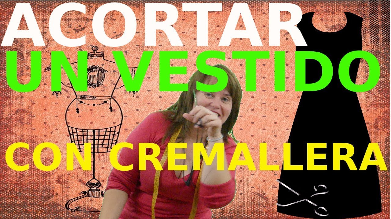 Como acortar un vestido con cremallera