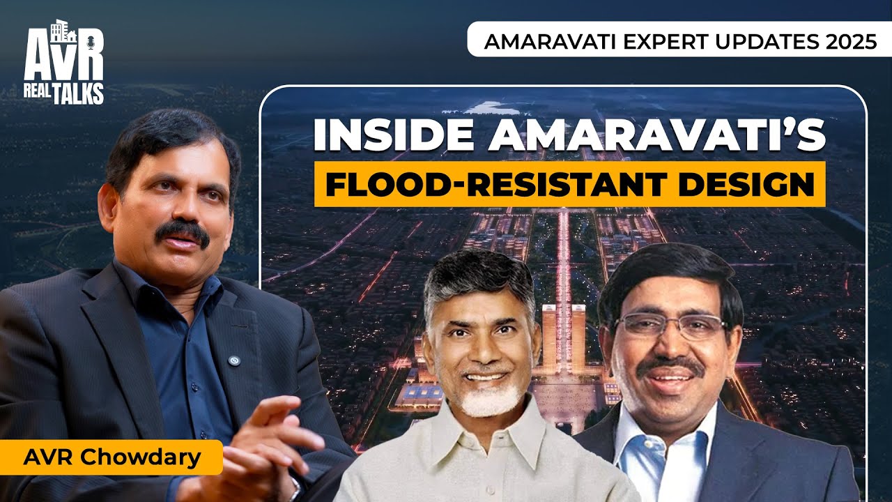 Inside Amaravati’s Flood-Resistant Design | Amaravati Expert Updates 2025 | AVR Chowdary