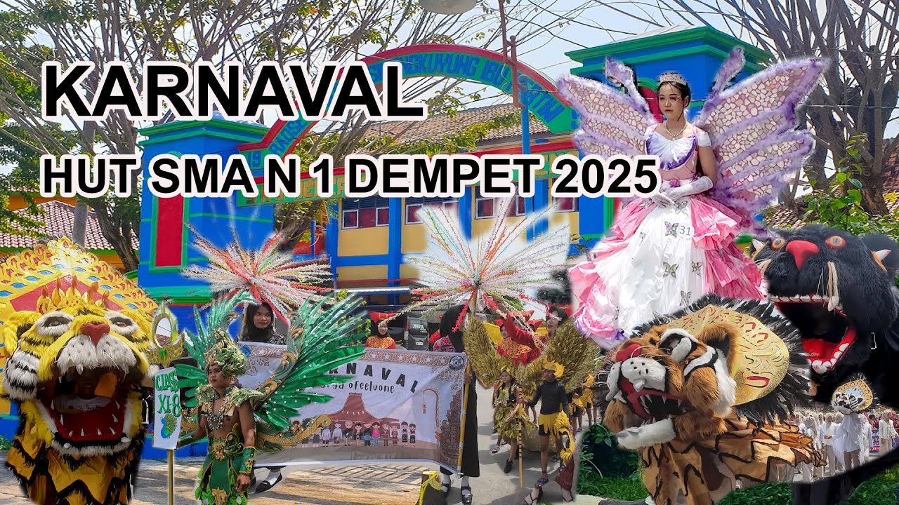 KARNAVAL dalam rangka HUT SMA Negeri 1 Dempet Demak Jawa tengah 2025