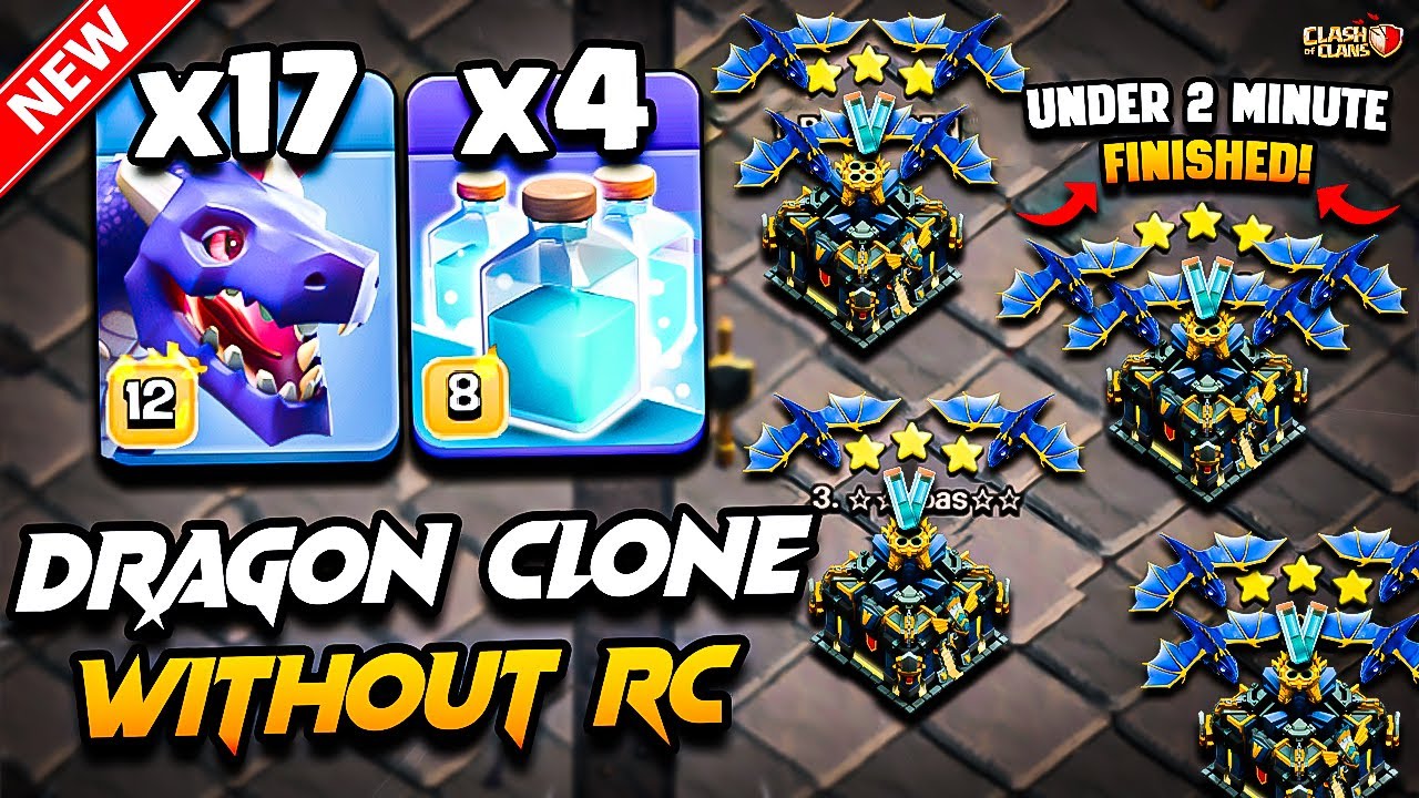 TH17 DRAGON Attack With CLONE | Best TH17 Attack Strategy With Dragon 2025 | Town Hall 17 DRAGON COC