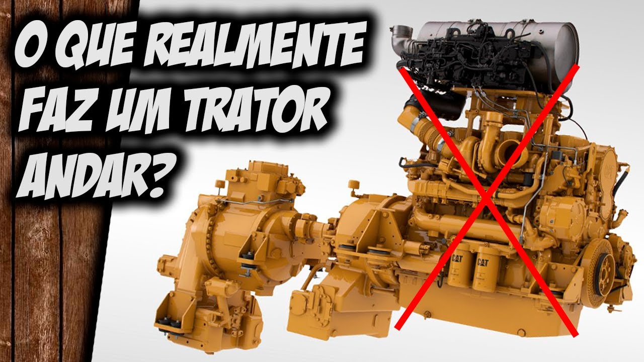 Pra Que Serve O Trem de For&ccedil;a em M&aacute;quinas e Tratores de Esteira? - Document&aacute;rio | Diesel Channel