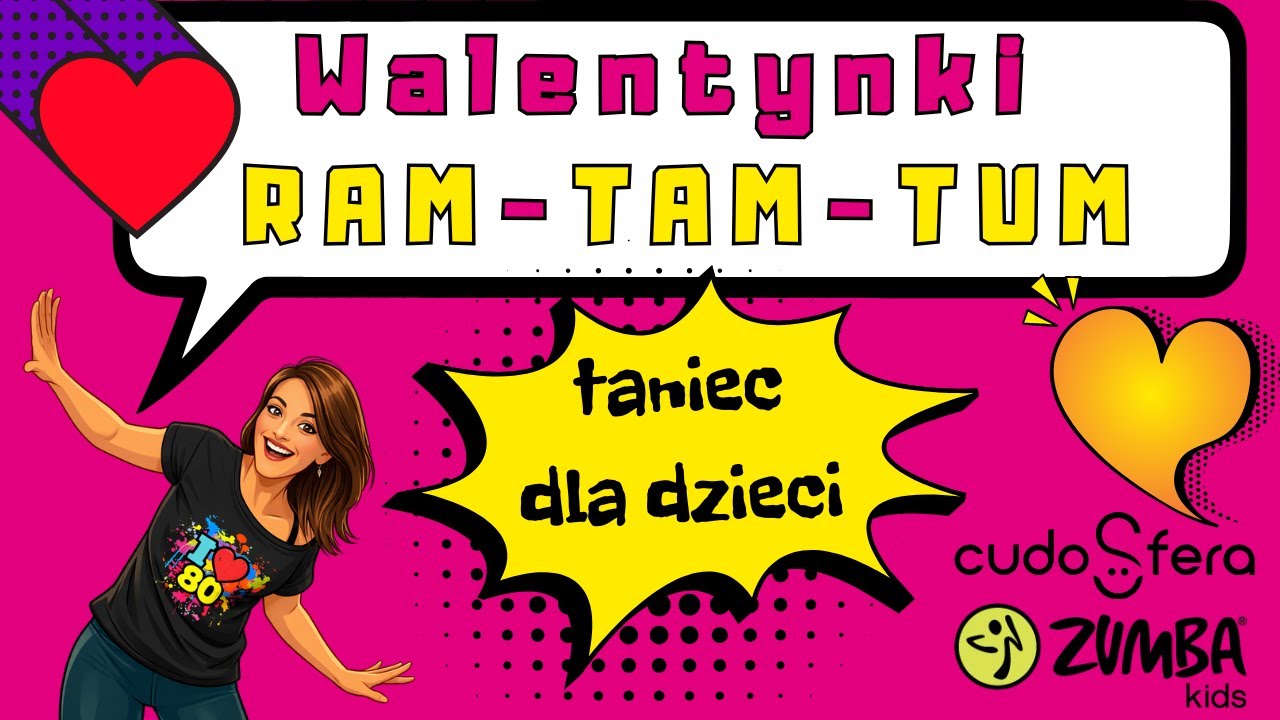 Walentynki Ram-Tam-Tum - taniec dla dzieci | Zumba® Kids |  Cudosfera