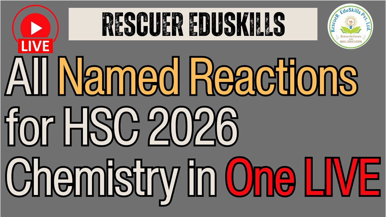 All Named Reactions in One LIVE | HSC Chemistry 2026 | Maharashtra Board | Rajat Thawani