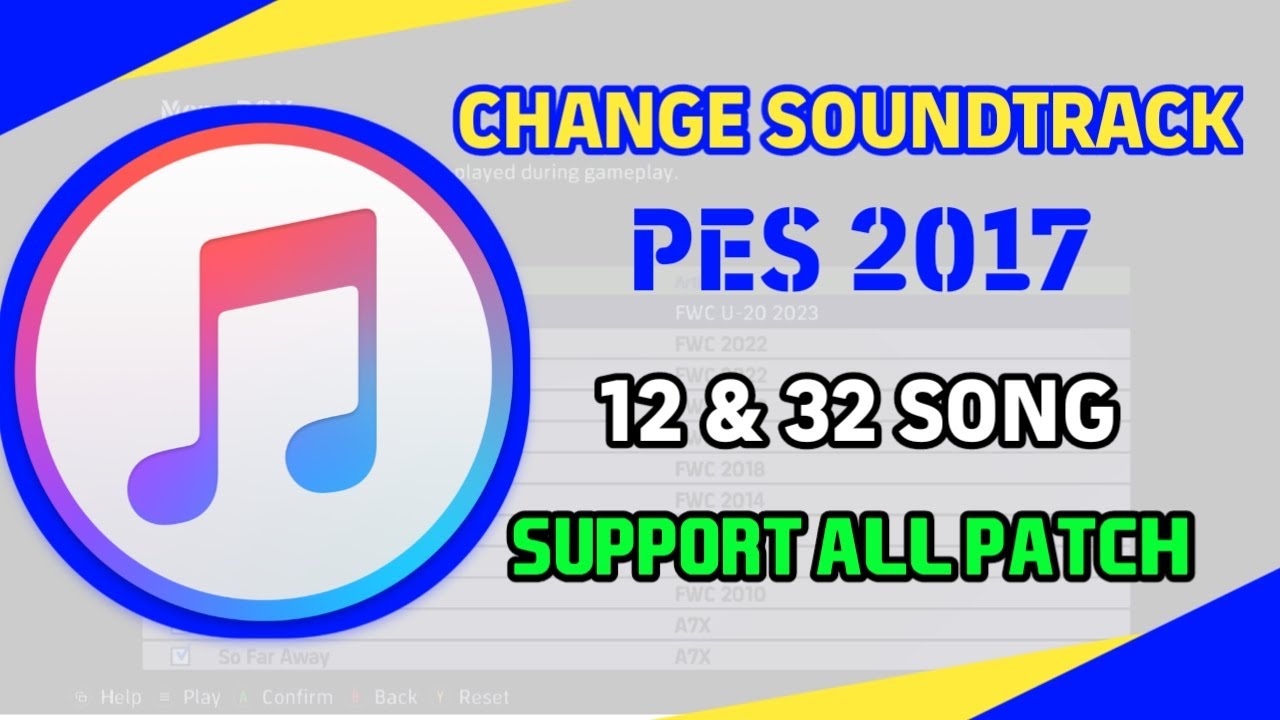 Cara Ganti Soundtrack PES 2017