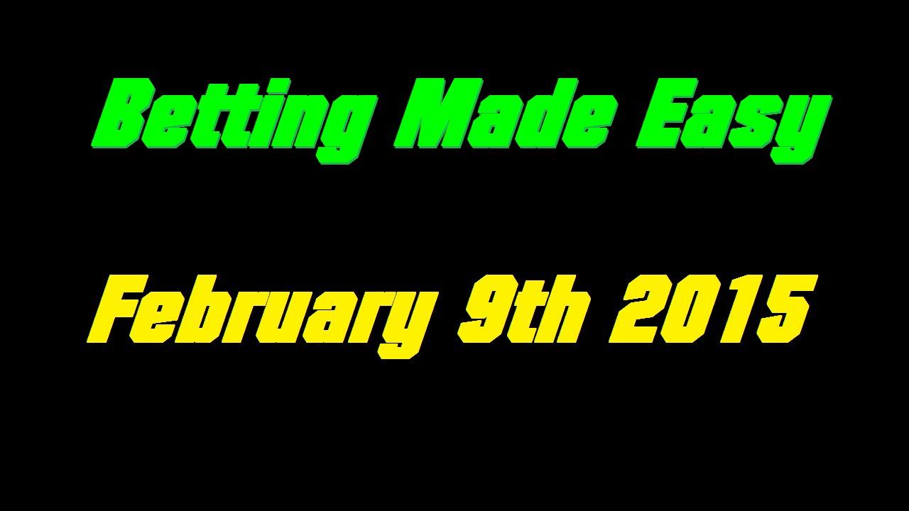 Betting Made Easy - February 9th 2015 (CS:GO Betting Analysis & Prediction)