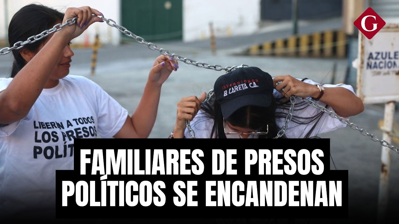 Familiares de presos políticos se encadenan y piden Ley de Amnistía | Gestión