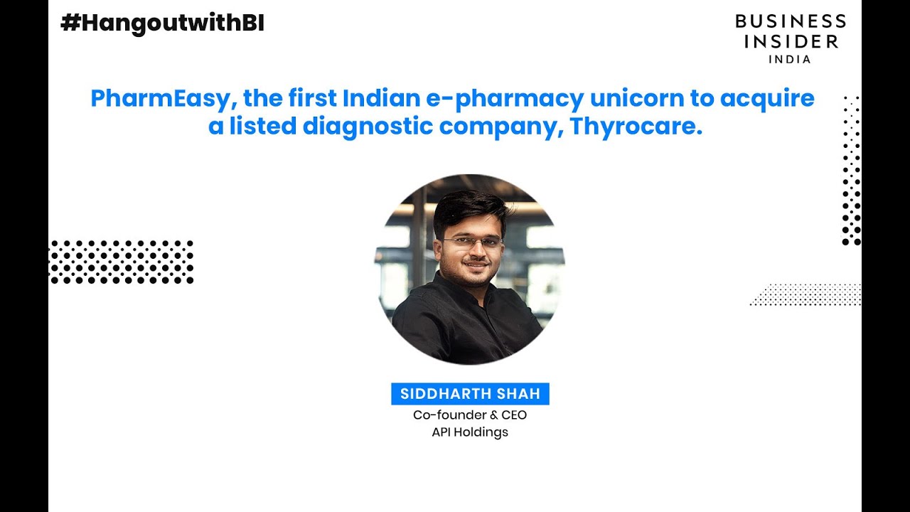 PharmEasy's Founder Siddharth Shah Gets Candid On His Success Formula