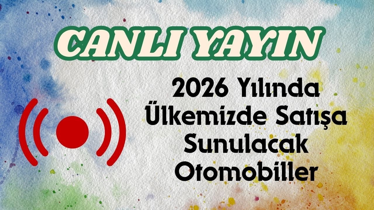 2026 Yılında Türkiye'de Yollara Çıkacak Yeni Otomobiller Hangileri? (Kia EV2, Boreal, iX3 vb.)