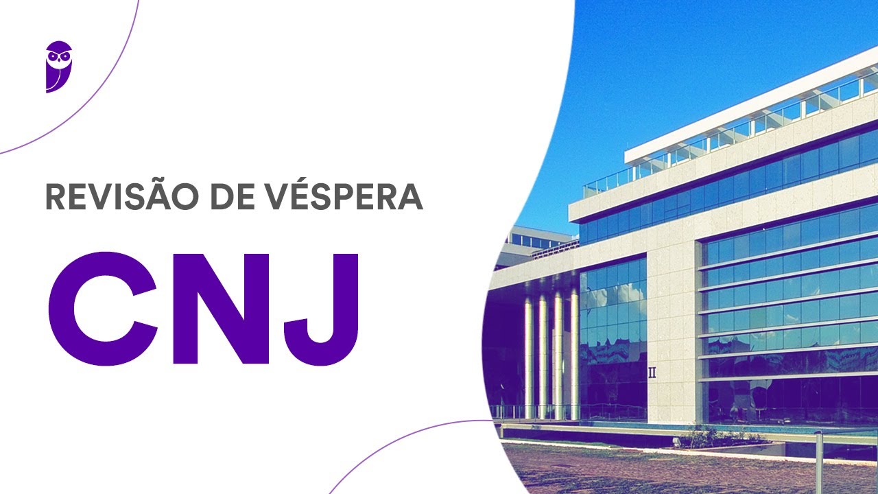 Revisão de Véspera CNJ