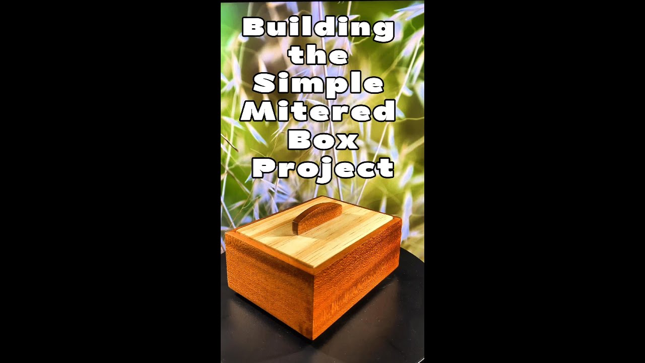 Building the Simple Mitered Box Project
