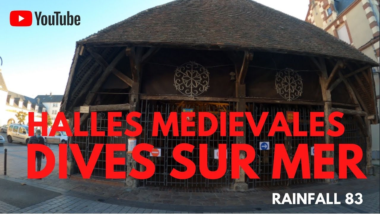 Dives sur Mer : Visite Rapide les Halles Médiévales de Dives sur Mer