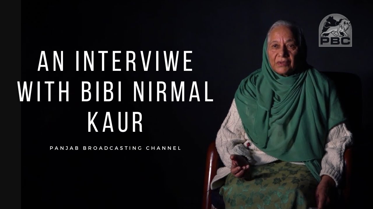 An Interviwe With Bibi Nirmal Kaur | Motherhood | Education | Sucsess