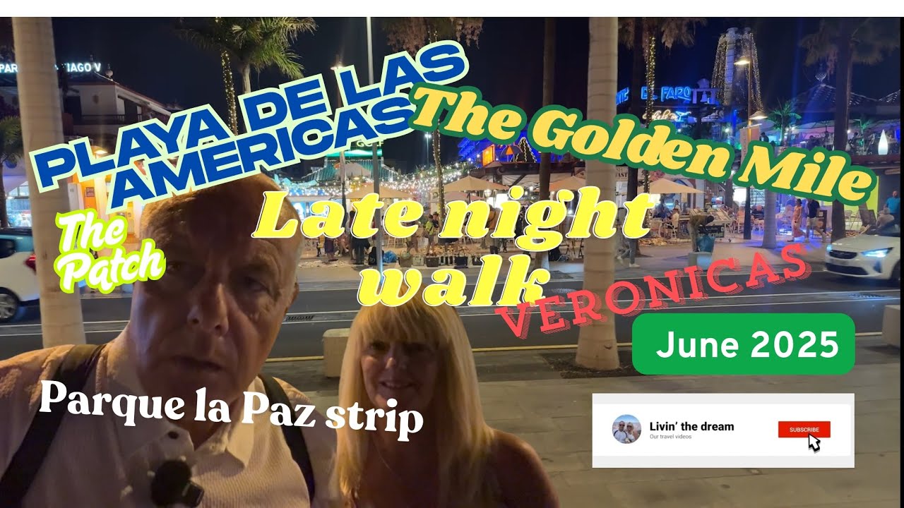 Late night Walk around the bars of Playa de las Americas, Tenerife