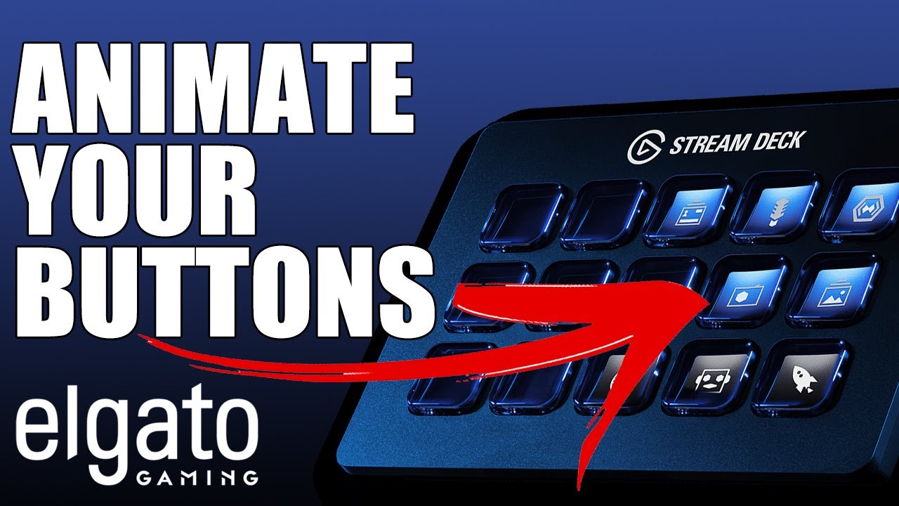 Adding GIFs to your Elgato Stream Deck  | In Depth Tutorial