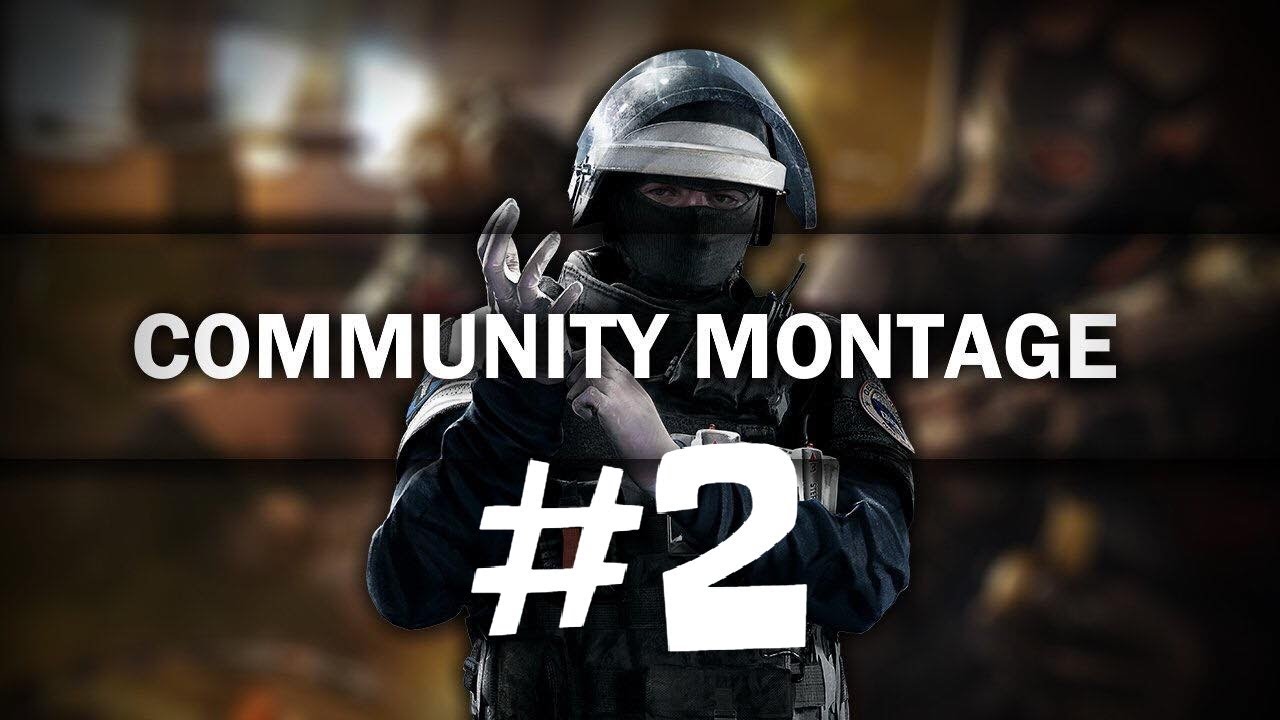 Rainbow Six Siege - Community Montage 2 - (Read Description)