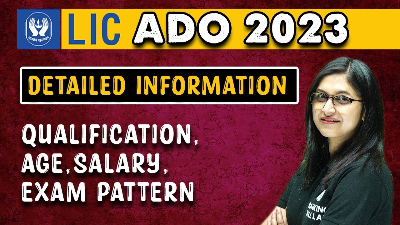 LIC ADO 2023 DETAILED INFORMATION || BANKING WALLAH