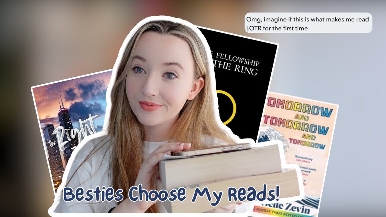 Besties Choose My Reads!