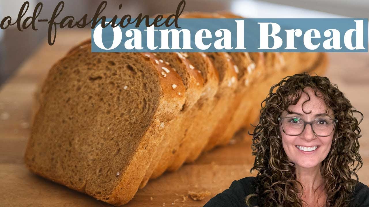 Grandma's Old-Fashioned Oatmeal Bread