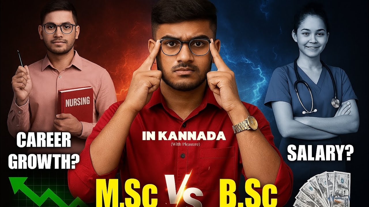 👉 &ldquo;MSc Nursing vs BSc Nursing | Nursing Career in India & Abroad | Salary, Scope, Jobs in Kannada&rdquo;