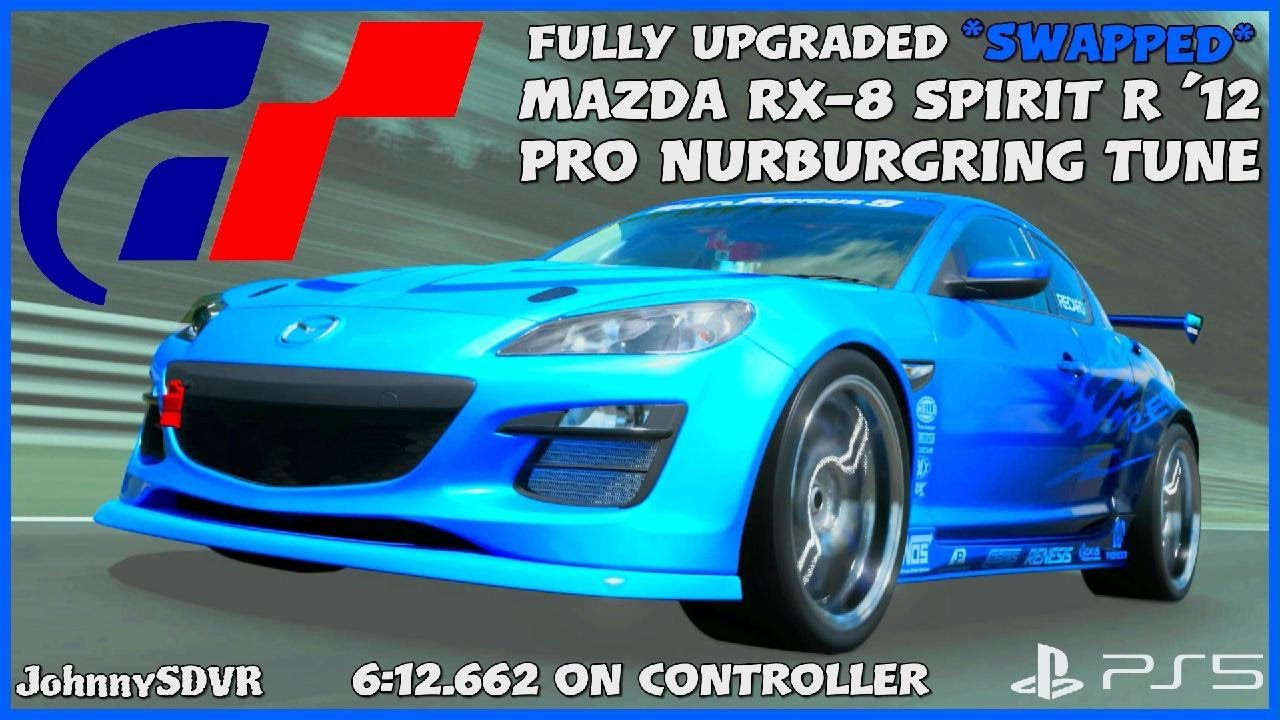 Gran Turismo 7 - Swapped Mazda RX-8 Spirit R Pro Tune | Nurburgring 6:12.662 Setup | 787B Swap #GT7