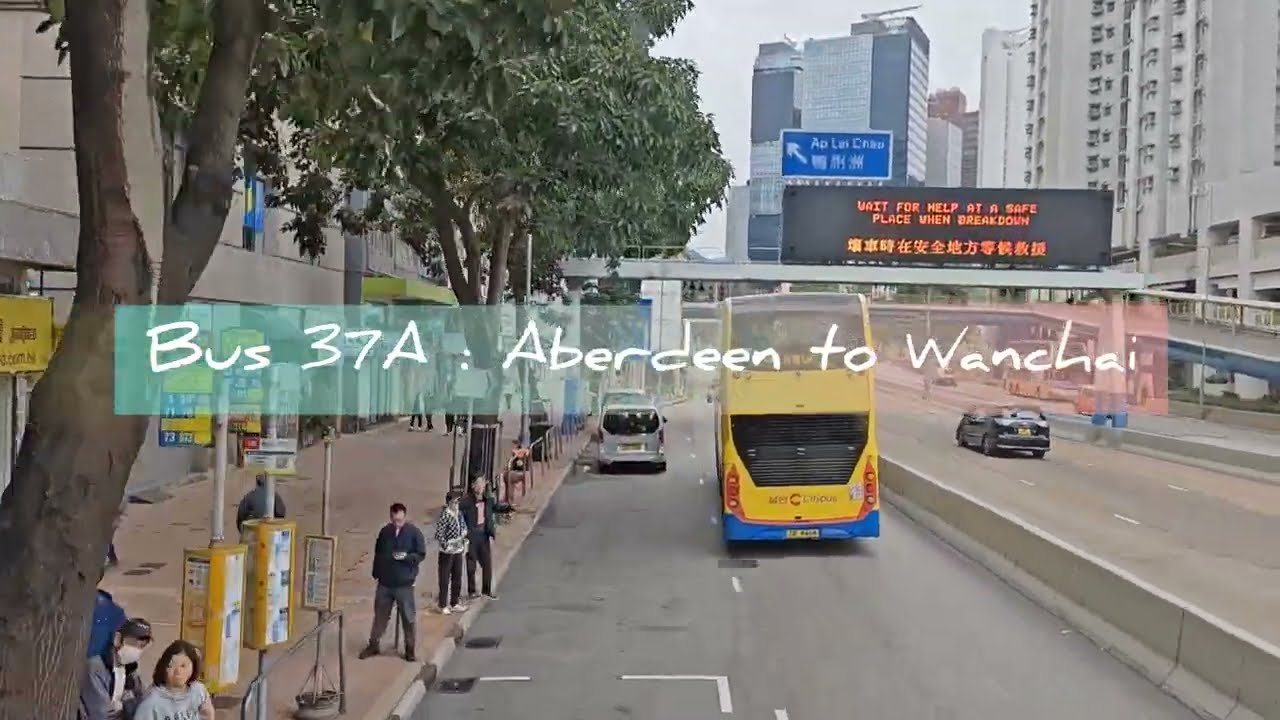 Bus 37A ride from Aberdeen to Wanchai ||  HongKong Road