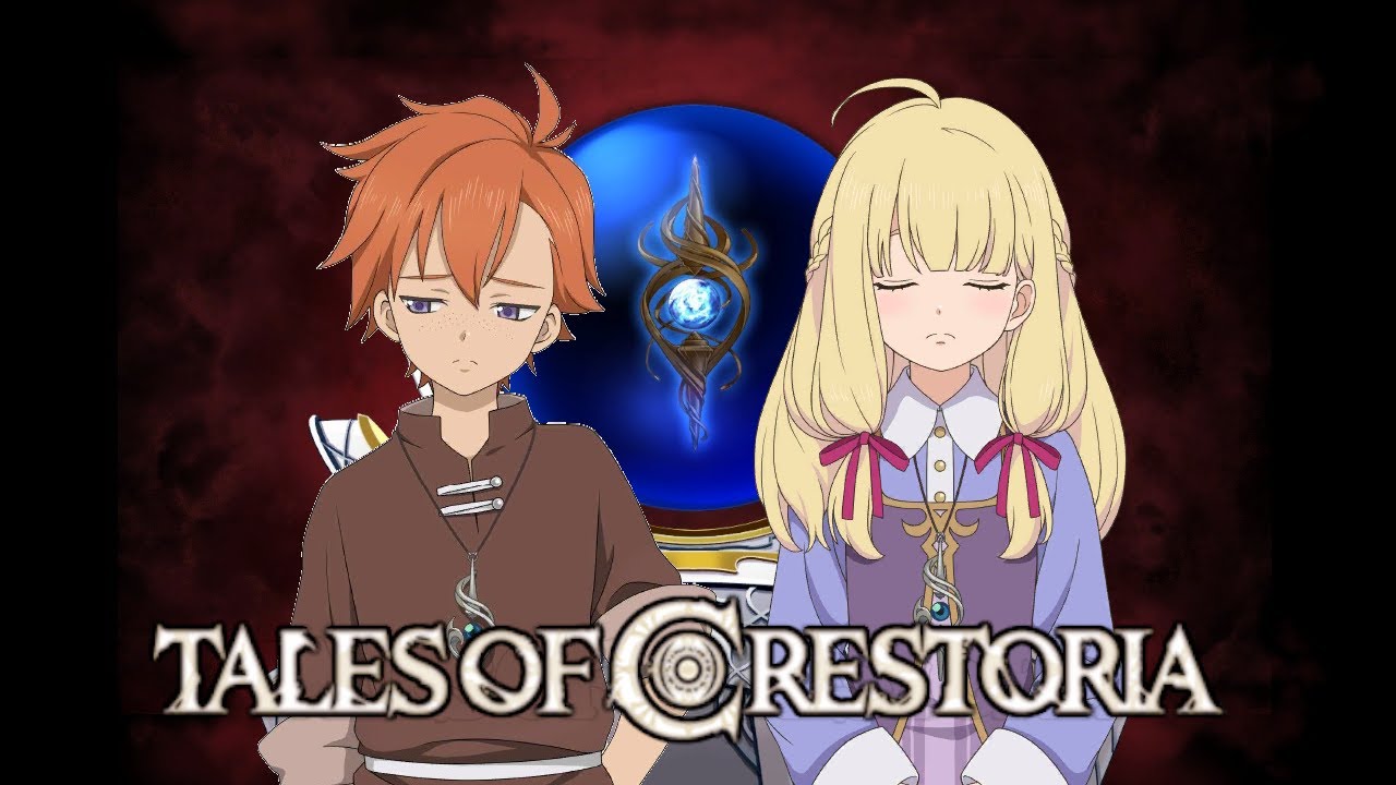 Tales of Crestoria - Chapter 8, Part 2 (The Power of Sin)