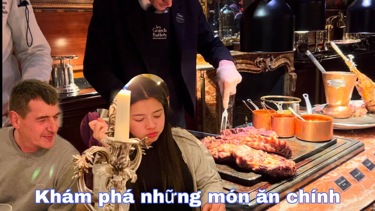 Ăn tối trong nhà hàng buffet lớn nhất ở Pháp/ Mai le cuộc sống ở Pháp