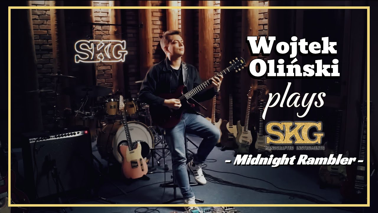 Wojtek Oliński plays the SKG “Midnight Rambler”