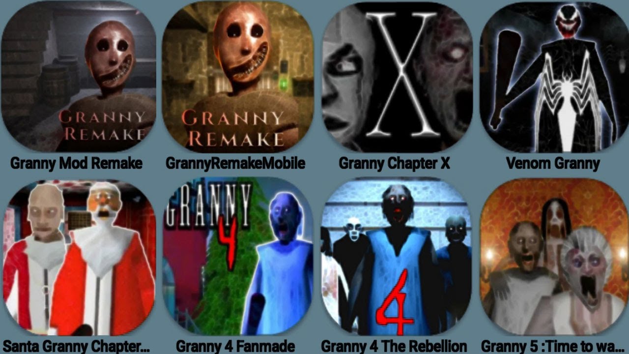 Granny Chapter X, Granny Mod Remake, Granny Remake Mobile, Venom Granny, Granny 4, Granny5, SantaGra