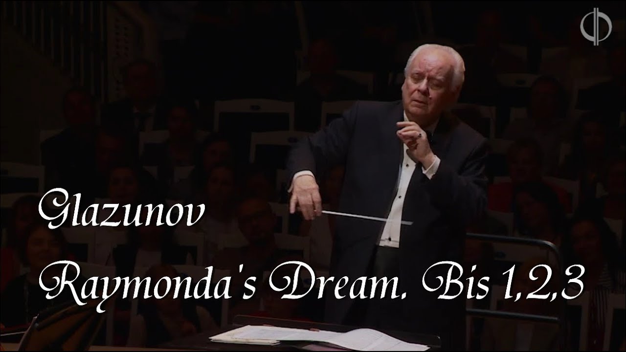 Glazunov - Raymonda's Dream. (Yuri Simonov).  Bis 1, 2, 3