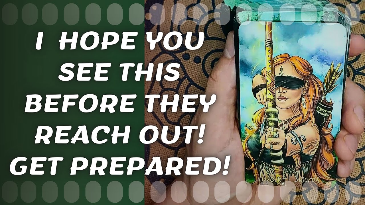 I SERIOUSLY HOPE YOU SEE THIS BEFORE THEY REACH OUT! GET PREPARED!