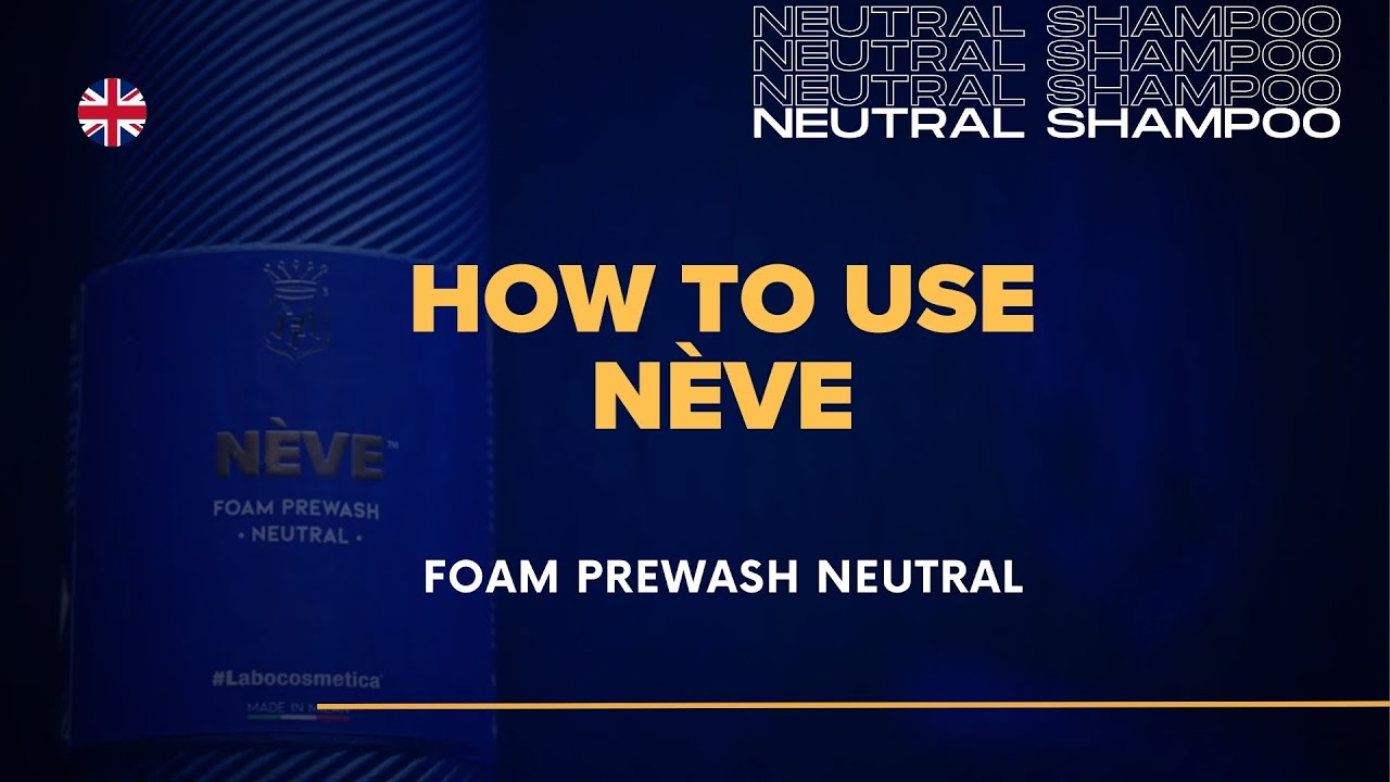 Perfect Car Wash with N&Egrave;VE! Discover the High-Performance Neutral Foam! Labocosmetica