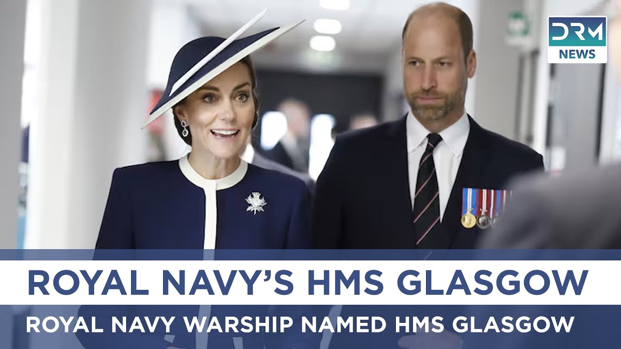 Royal Navy’s HMS Glasgow Officially Named by Princess Kate | AC15