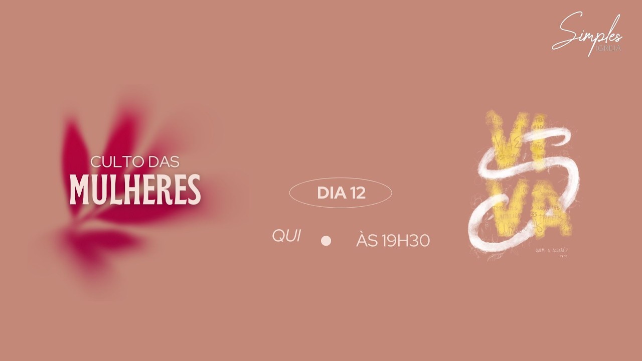 Simples Igreja  | Culto das vivas