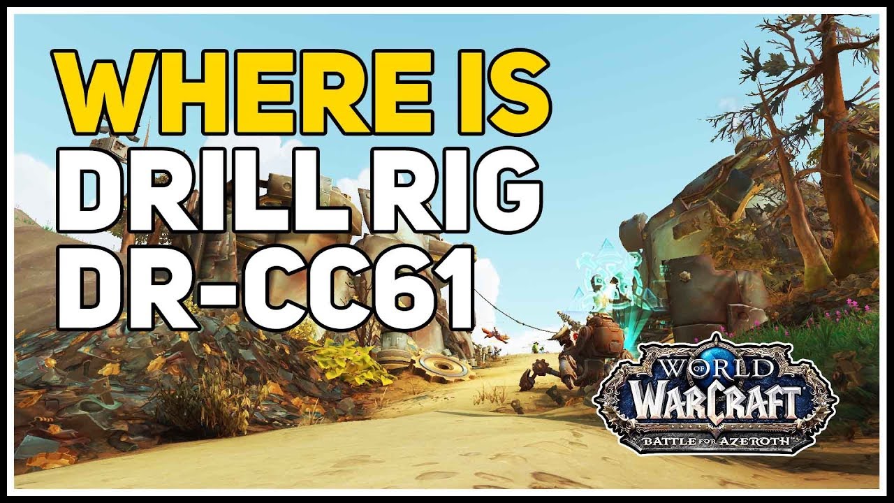 Where is Drill Rig DR-CC61 WoW Mechagon