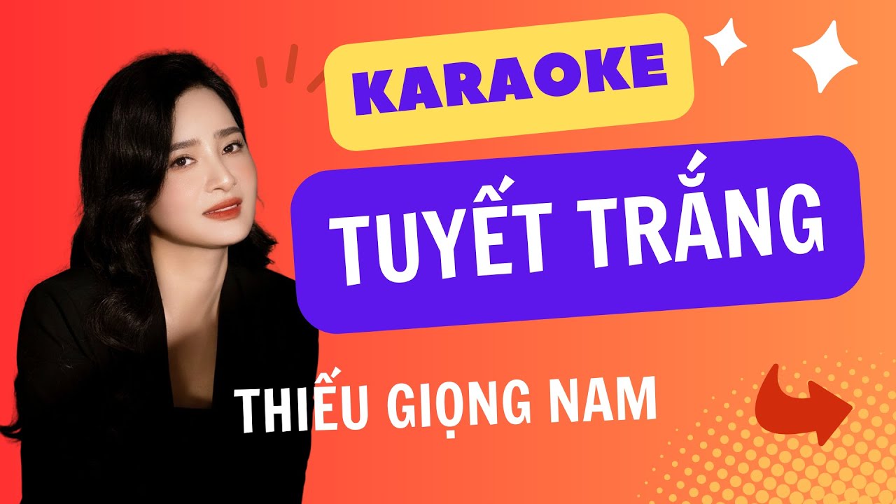Karaoke Tuyết Trắng Thiếu Giọng Nam Song Ca với Linh Lan