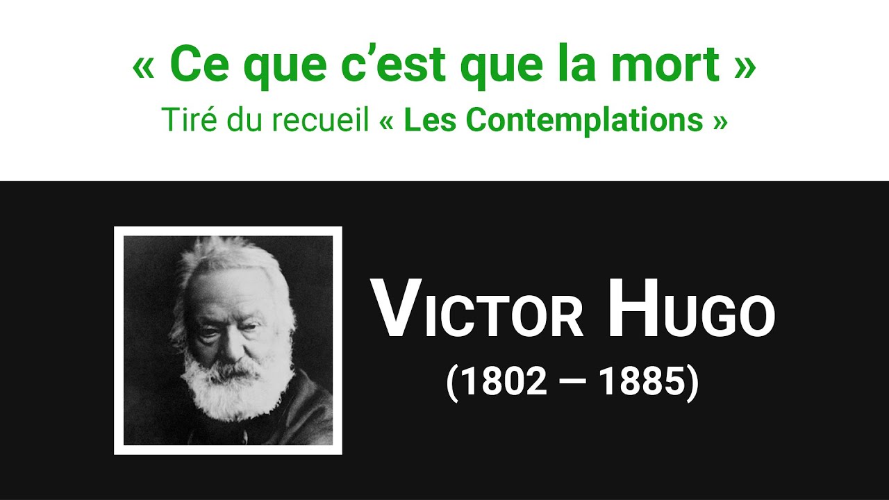 « Ce que c'est que la mort », poème de Victor Hugo