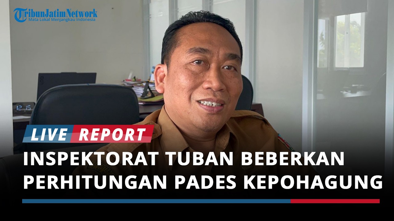 Inspektorat Tuban Beberkan Dasar Perhitungan Kerugian Kasus PADes Kepohagung