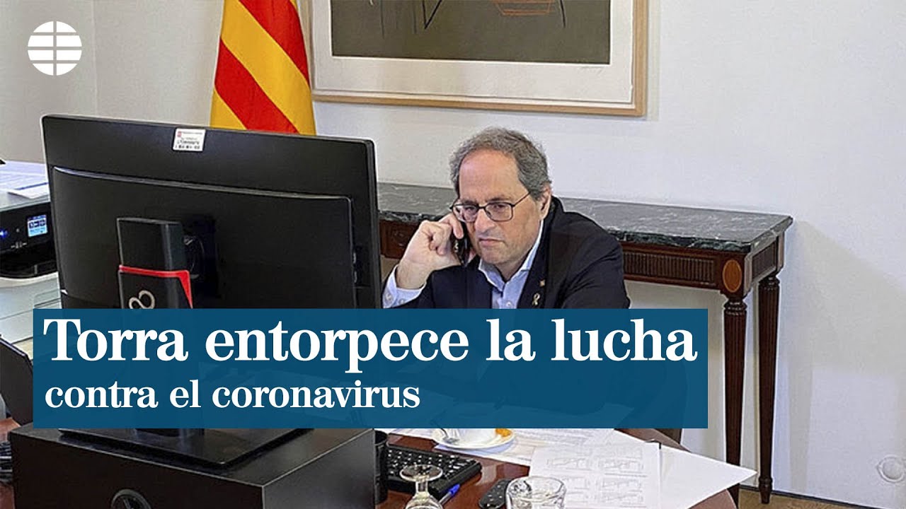 Quim Torra entorpece al Ejército en la lucha contra el coronavirus