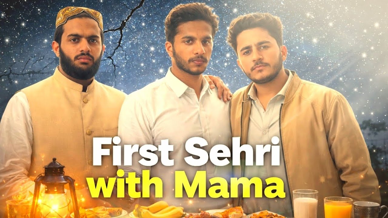 Most Awaited first Ramdan sehri With Mama🙉