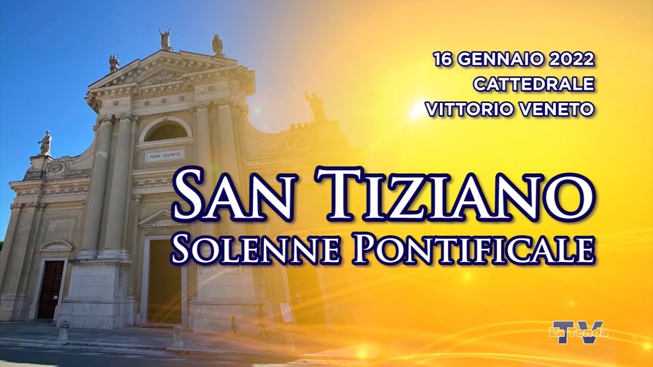 San Tiziano - Solenne pontificale - Vittorio Veneto