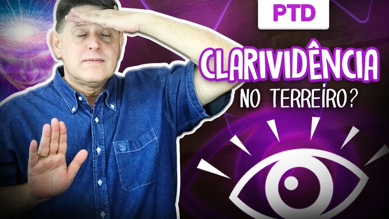 PTD nº 395 - Como posso ajudar com a clarividência na Umbanda?