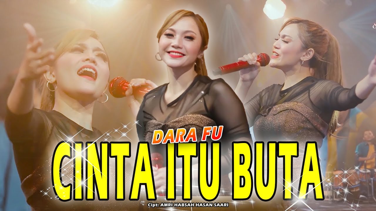 CINTA ITU BUTA - Dara Fu 