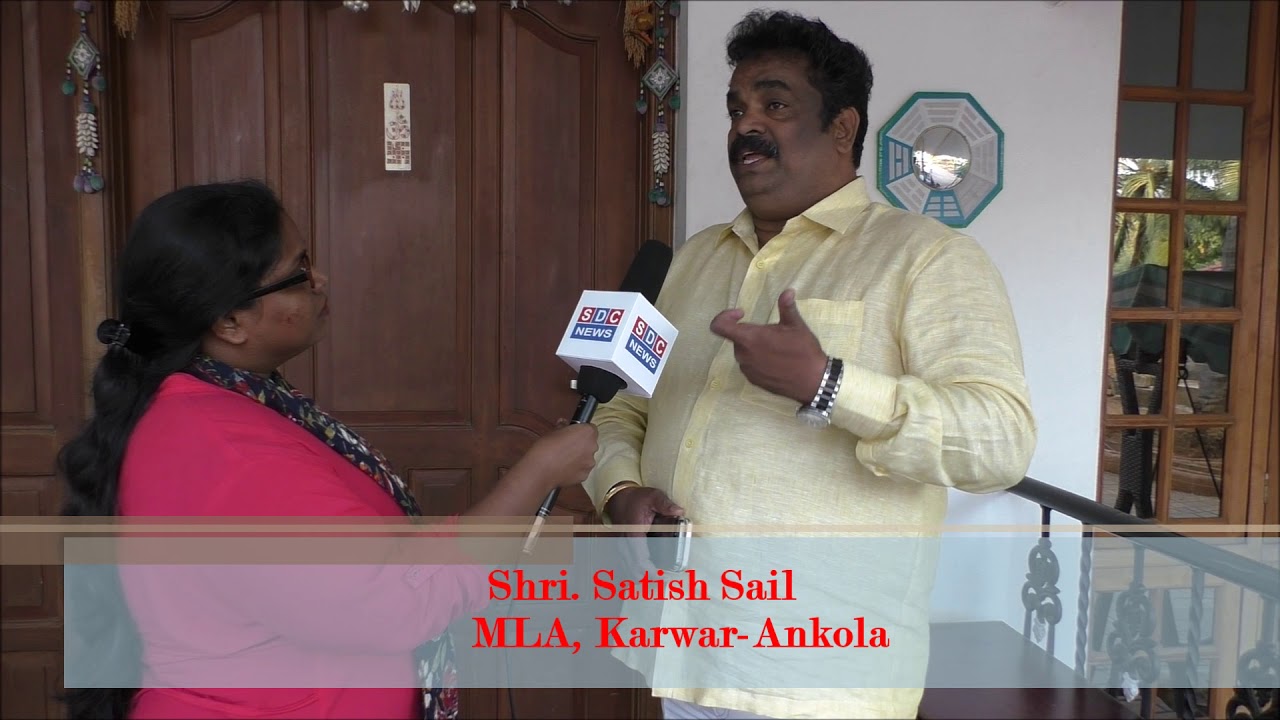 SDC NEWS - Interview with Karwar MLA Shri Satish Sail