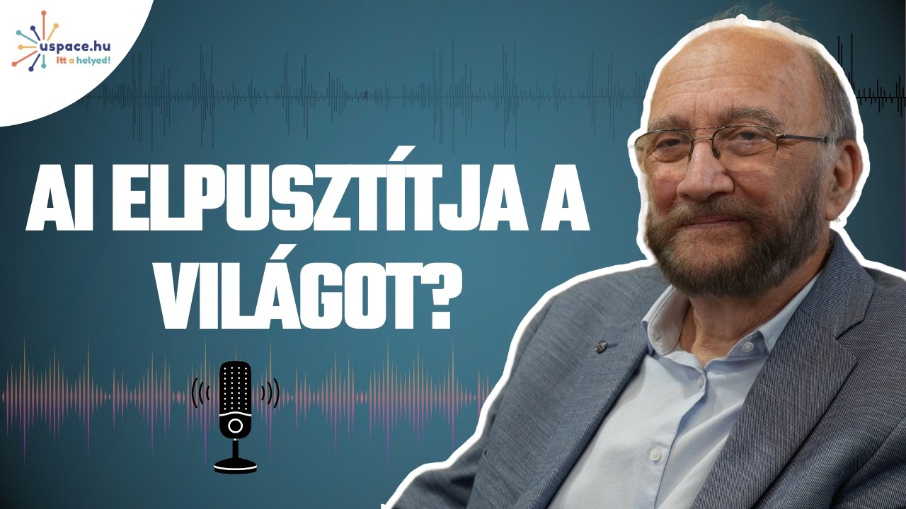 A professzor válaszol a legnehezebb kérdésekre az AI-ról | Uspace Podcast