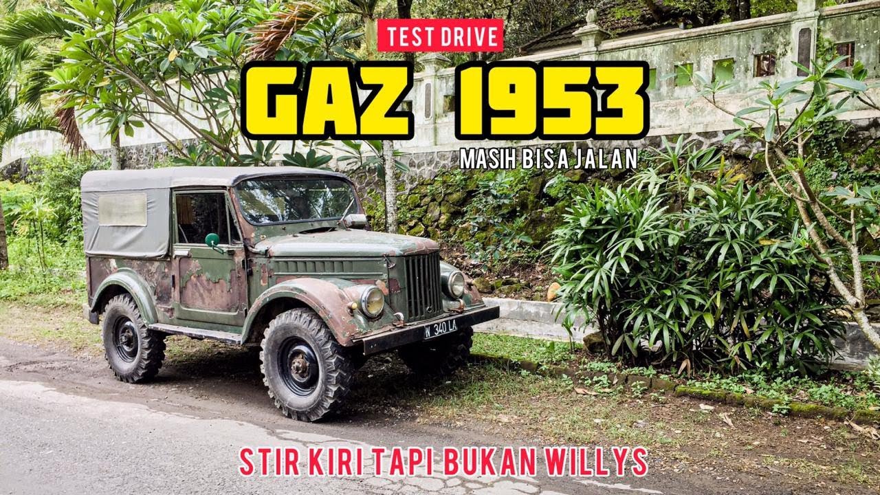 Bukan Willys Replika! Peninggalan Perang - Jeep Gaz Rusia