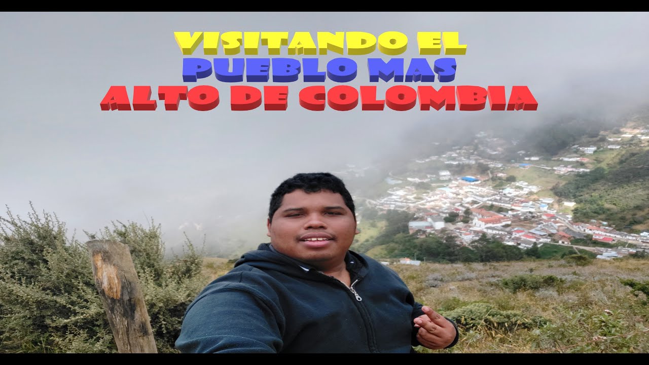 VISITANDO EL PUEBLO MAS ALTO DE COLOMBIA - VETAS SANTANDER