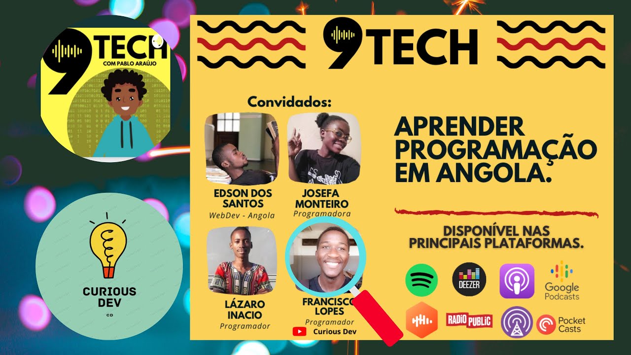 PODCAST - Aprender PROGRAMAÇÃO em Angola - 9TECH e CONVIDADOS