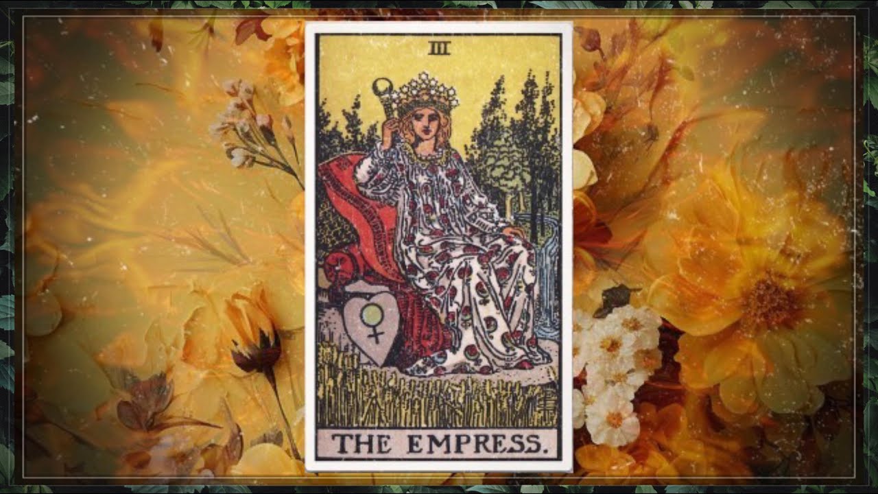 The Empress | Tarot Inspired Frequencies | Create Beauty In Your Life 🌻🌿♀️